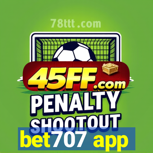 bet707 app